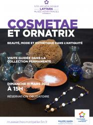 Dimanche 11 mars à 15h : visite guidée thématique "COSMETAE ET ORNATRIX. Beauté, mode et esthétique dans l’Antiquité"