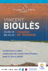 Jeudi 27 juin 2019 à 18h30 > Conférence "Vincent Bioulès. Chemins de traverse"