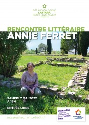 Samedi 7 mai 2022 > Rencontre littéraire avec Annie Ferret au Site archéologique Lattara-musée Henri Prades de Lattes