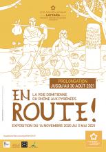 L'exposition "En route ! La Voie Domitienne du Rhône aux Pyrénées" sera présentée jusqu'au 30 août 2021 au Site archéologique Lattara-musée Henri Prades de Montpellier Méditerranée Métropole